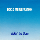 Doc & Merle Watson, Pickin the Blues album